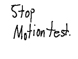 stop-motion test