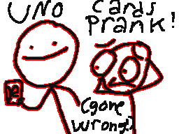 Uno prank (GONE WRONG!!)