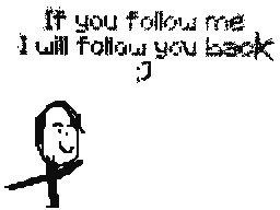 If you follow me, i will follow you back
