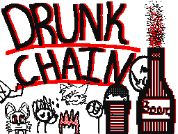 Drunk Chain.. (why did i did this)