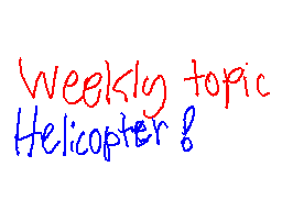 Weekly topic: Helicopter