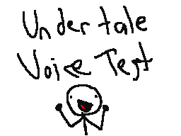 Undertale Voice Test