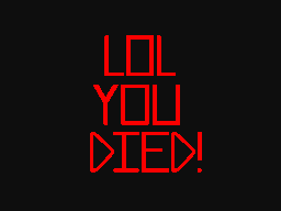 Lol U Died