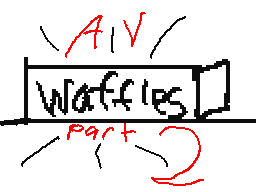 Waffles Part 2 (Final)