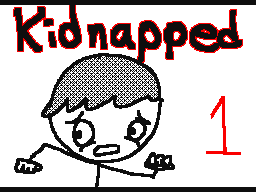 Kidnapped Ep 1 [EvanSG]