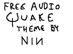 Quake theme by Nine Inch Nails