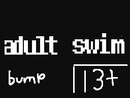 [adult swim] bump