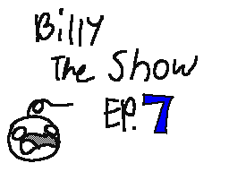 Billy the show EP.7