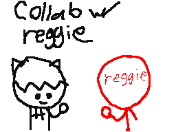 Collab w/ reggie
