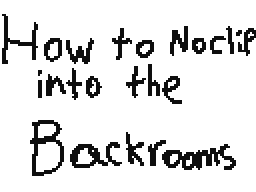How to noclip into the Backrooms