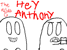 Hey Anthony