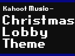 Kahoot Lobby Music - Christmas ver.