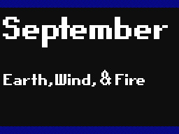 September - Earth, Wind, & Fire