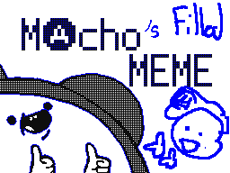 Macho's MEME filled