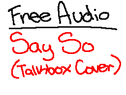 Say So [Talkbox] // Audio