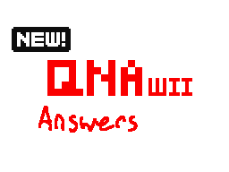New QnA Wii Answers