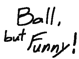 Funny Bouncing Ball