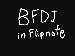 BFDI Intro in Flipnote