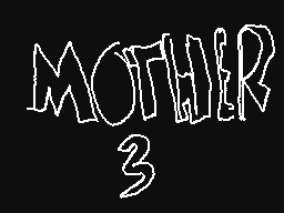 Somewhere, Someday - Mother 3
