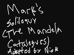 Mark's Soliloquy (TMC by Alex Kister)