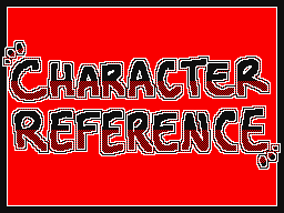 Character Reference!