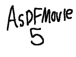 Asdfmovie 5 (Flipnote Edition)