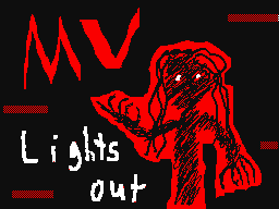 Lights out MV