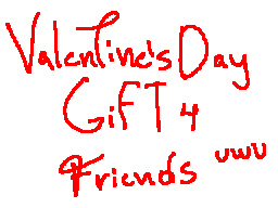 Valentine's Day Gift 4 Friends
