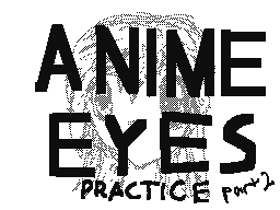 Drawing Anime Eyes Part 2