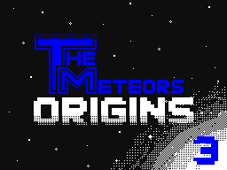 The Meteors: ORIGINS 3/4