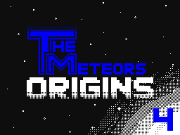 The Meteors: ORIGINS 4/4