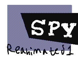 Meet the spy reanimated