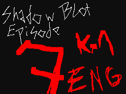 Shadow Blot Episode 7 [ENG]