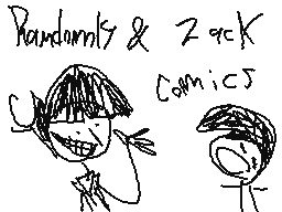 The Randomly And The Zack Comics