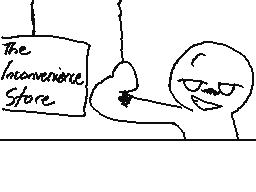 The Inconvenience Store