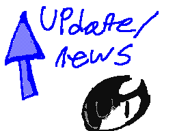 Update/news! (oof)