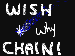 wish chain =']