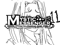 Mystic Messanger 11