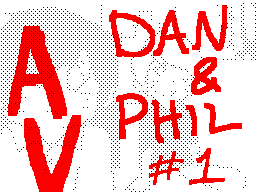 Dan and Phil AV! - #1