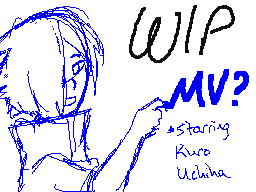 Kuro MV! - WIP