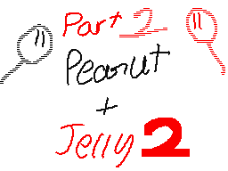 Peanut + Jelly 2: Part 2 (2010)