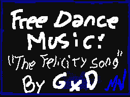 'The Felicity Song' by GxD Music (me)