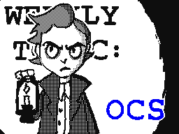 Weekly Topic: OCs