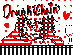 Drunk Chain! :3