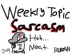 Weekly Topic: Saracasm
