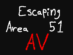 Escaping Area 51 AV
