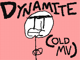 Dynamite: Take 1