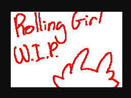 Rolling Girl WIP
