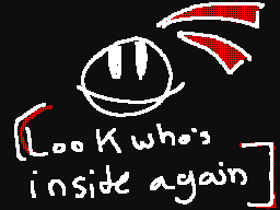 Look Who's Inside Again