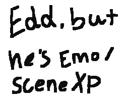 Edd, but he's emo/scene XP